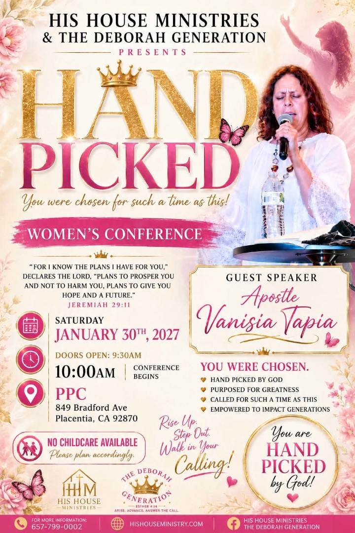 His House Ministries & The Deborah Generation Presents: Hand Picked: Women’s Conference